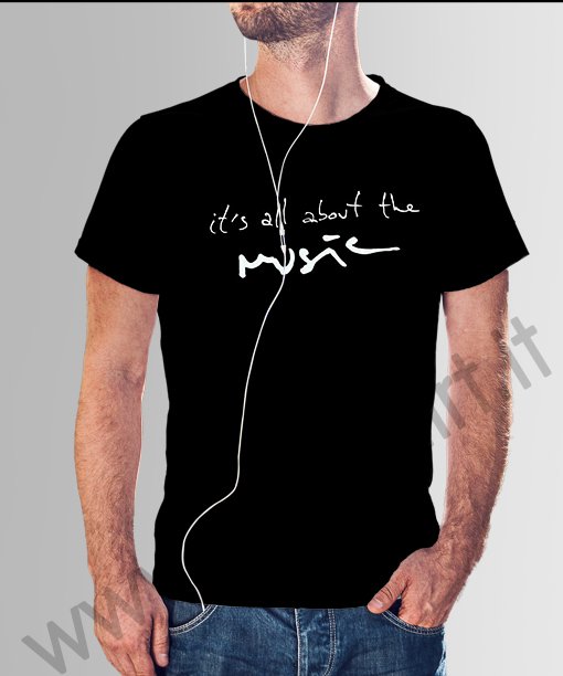 La T-shirt it's All About Music