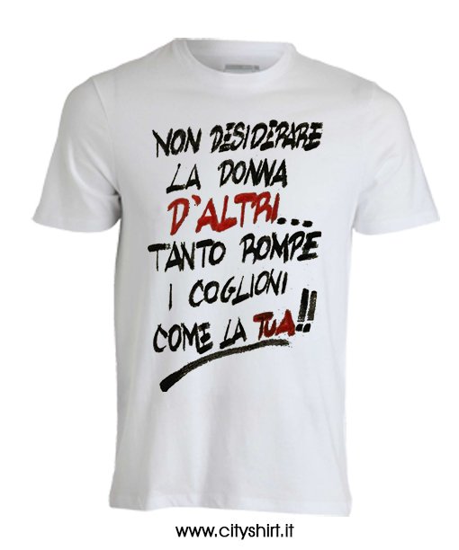 T-shirt Non Desiderare La Donna D'Altri