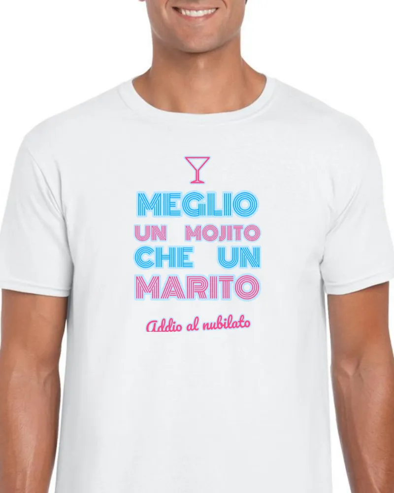 T-Shirt "MEGLIO UN MOJITO CHE UN MARITO"