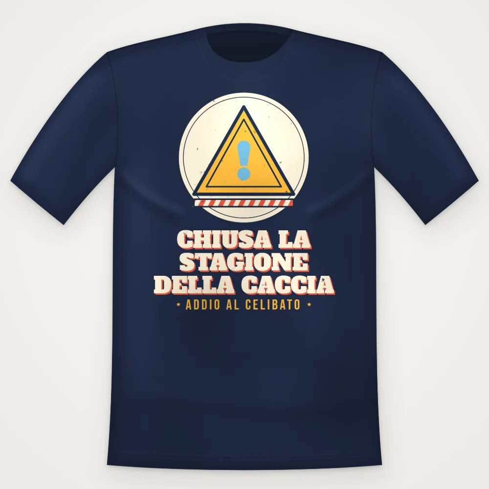 Maglietta Chiusa la Stagione della Caccia