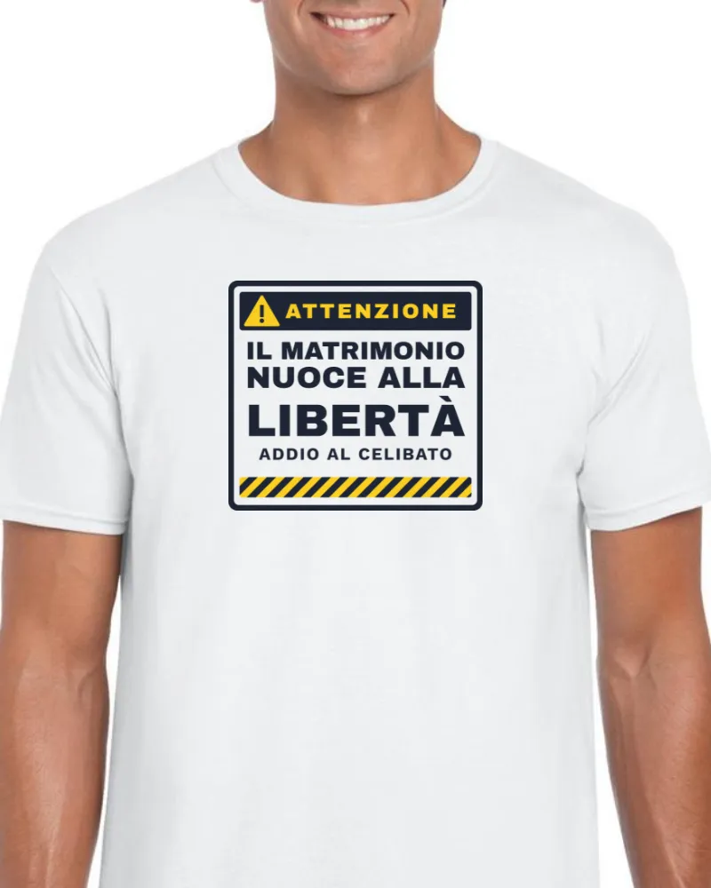 Maglietta Il Matrimonio Nuoce alla Libertà