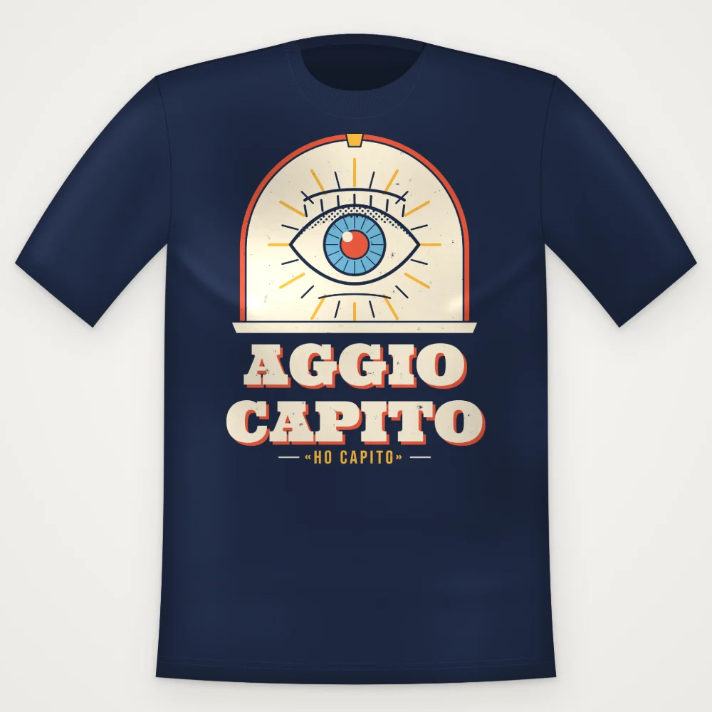 T-Shirt "Aggio capito"