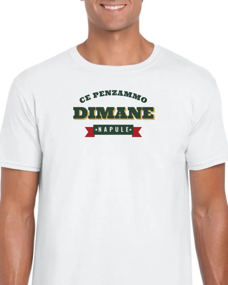 T-Shirt "Ce penzammo dimane"