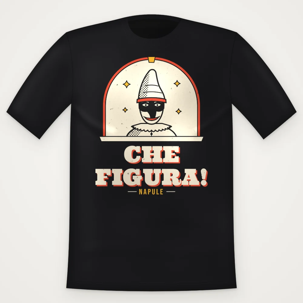 T-Shirt "Che figura!"