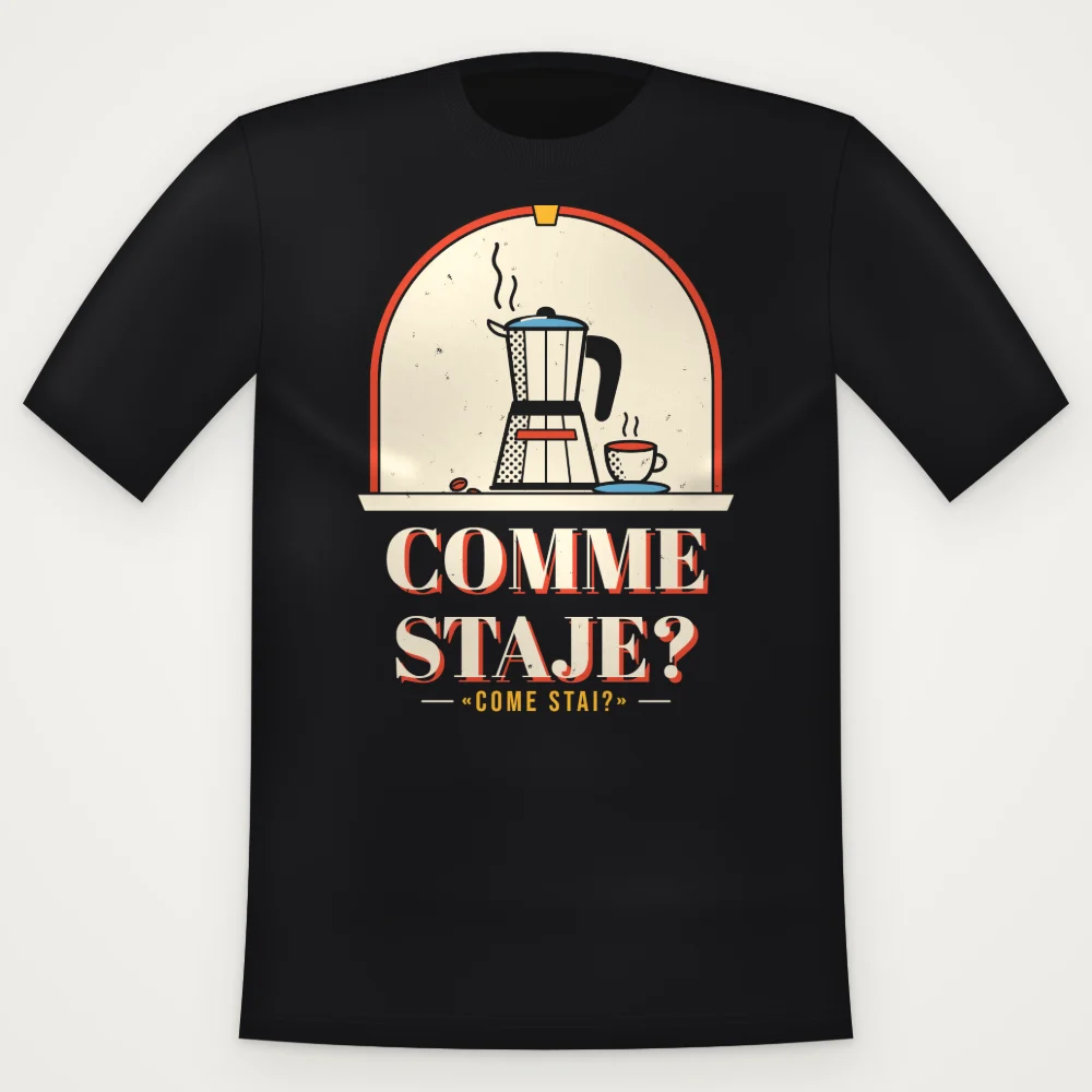 T-Shirt "Comme staje?"