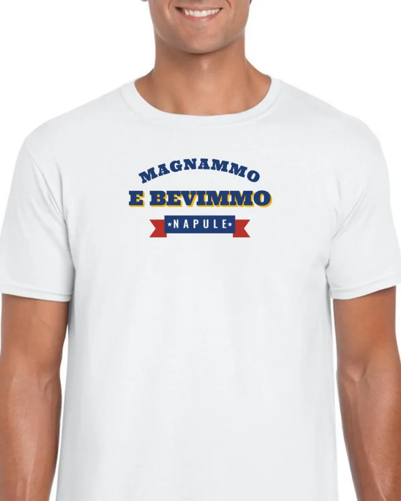 T-Shirt "Magnammo e bevimmo"