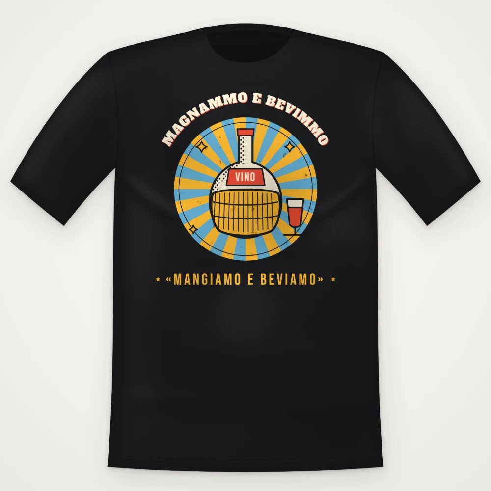 T-Shirt "Magnammo e bevimmo"