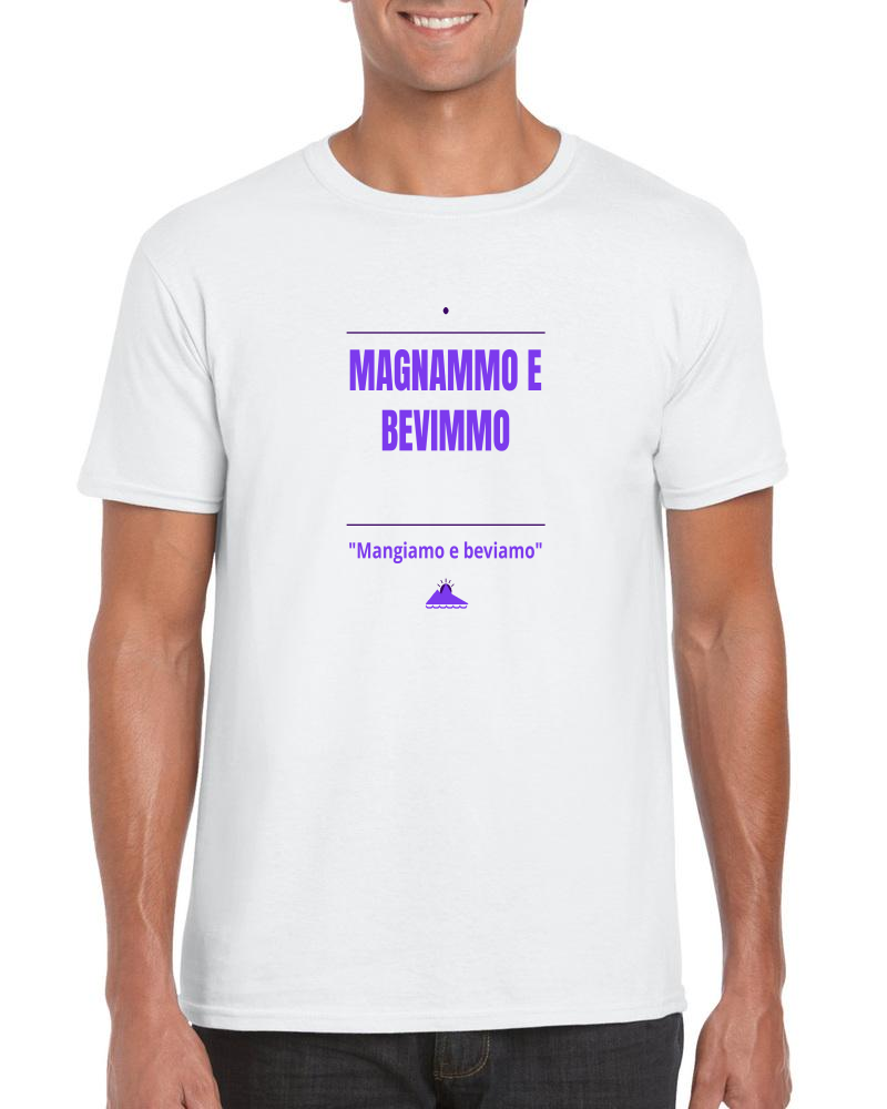 T-Shirt "Magnammo e bevimmo"