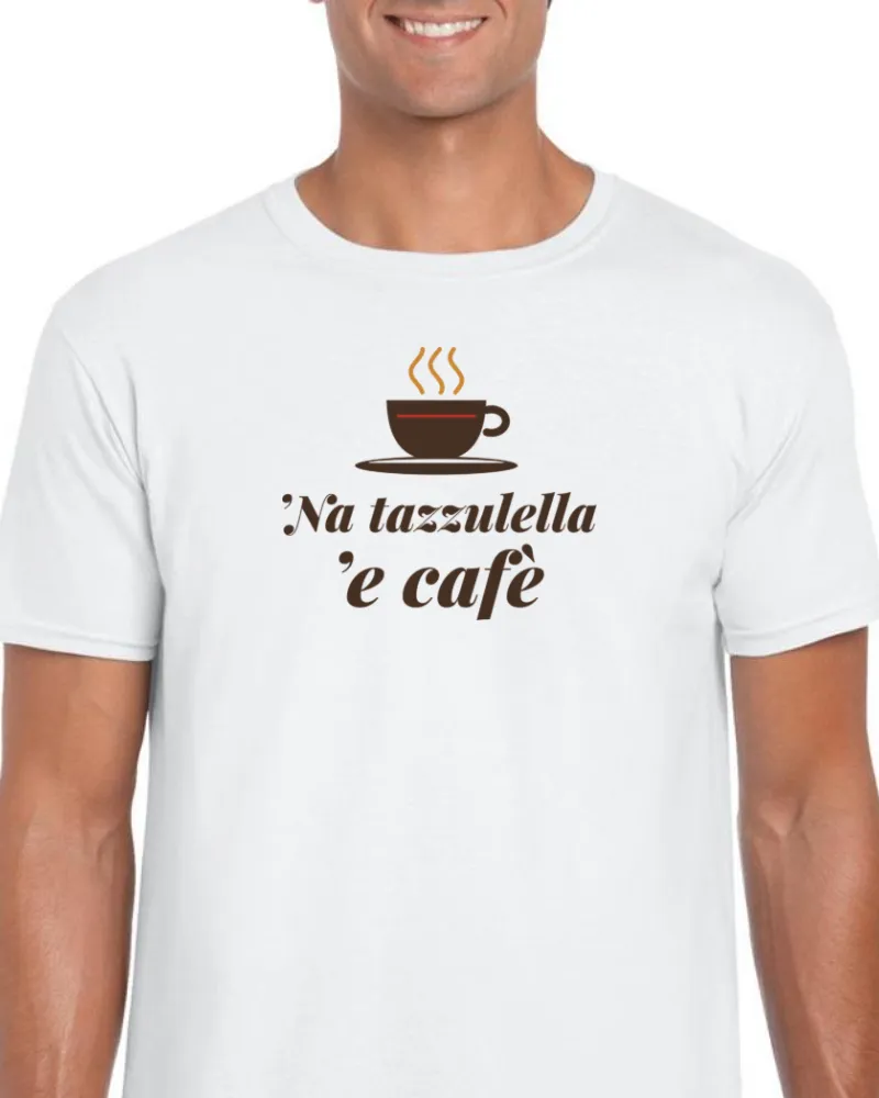 T-Shirt "'Na tazzulella 'e cafè"