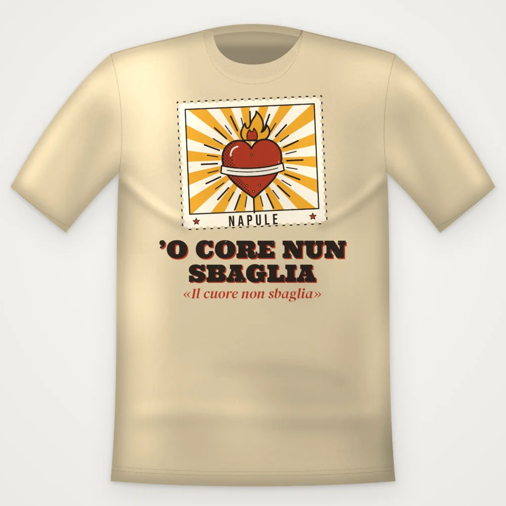 T-Shirt "'O core nun sbaglia"