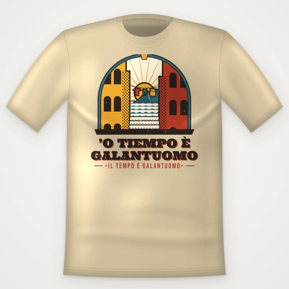 T-Shirt "'O tiempo è galantuomo"