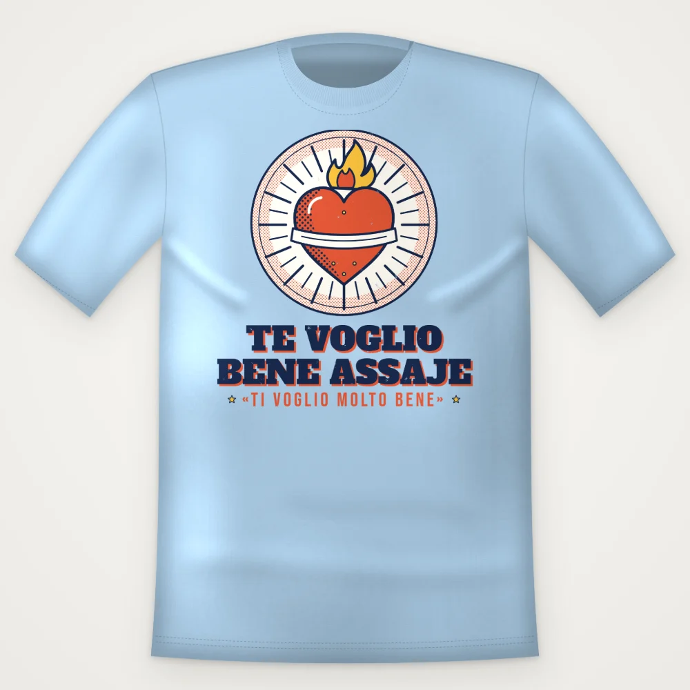 T-Shirt "Te voglio bene assaje"