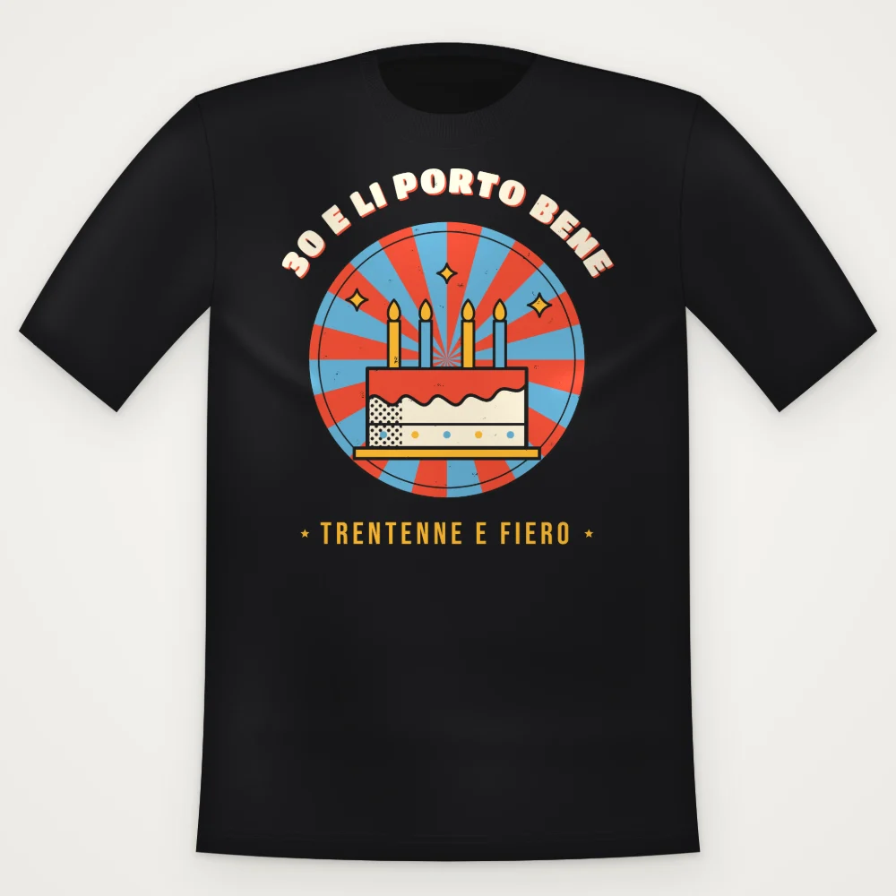 T-Shirt "30 E LI PORTO BENE"