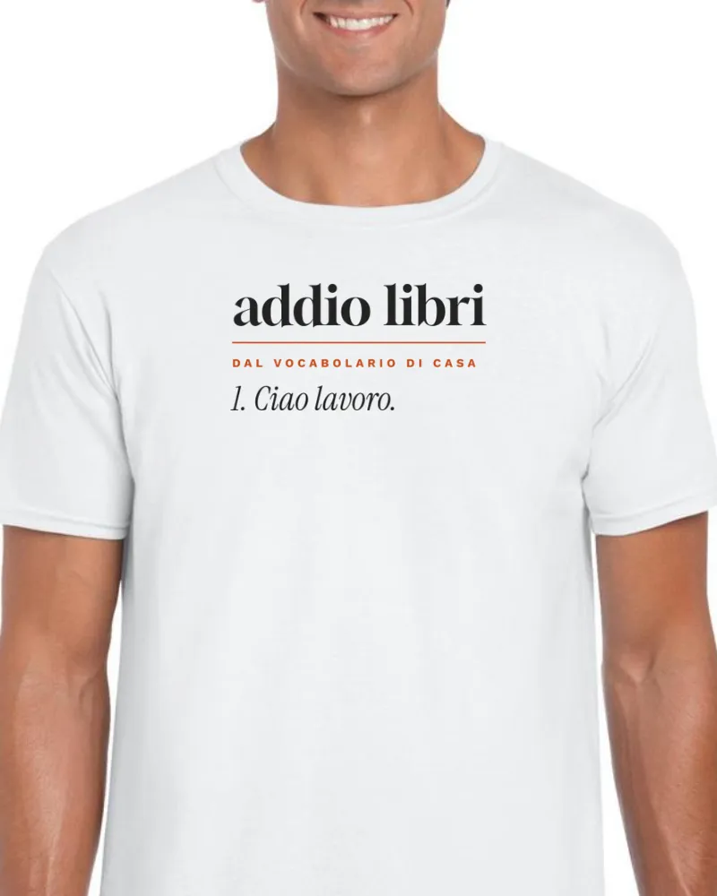 T-Shirt "ADDIO LIBRI"