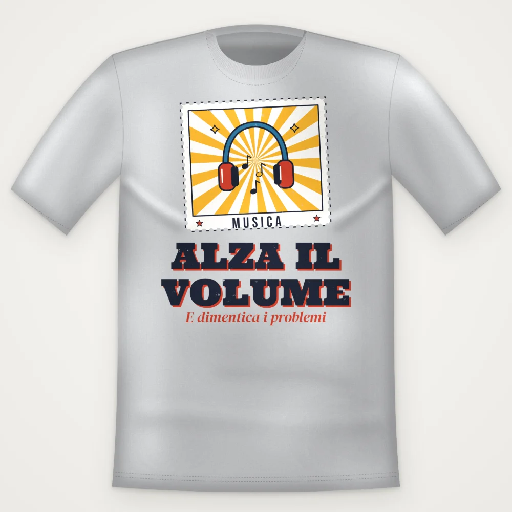 T-Shirt "ALZA IL VOLUME"