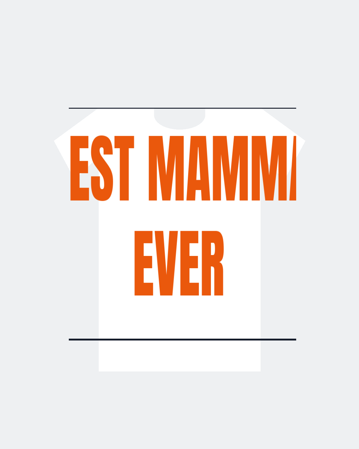 T-Shirt "BEST MAMMA EVER"