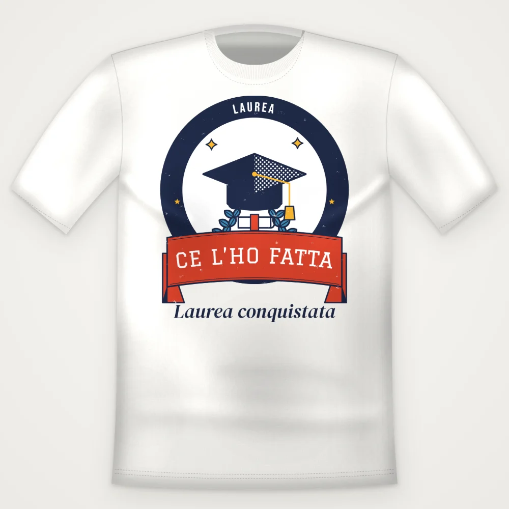 T-Shirt "CE L'HO FATTA"