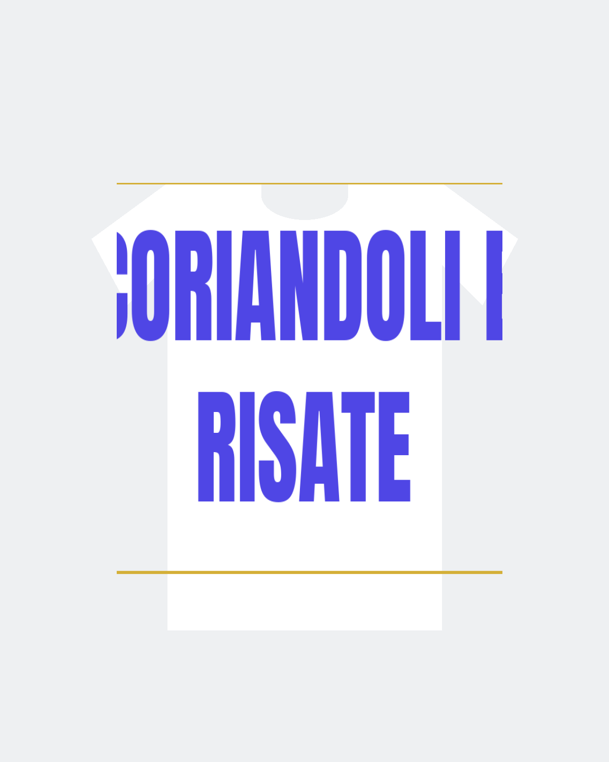 T-Shirt "CORIANDOLI E RISATE"