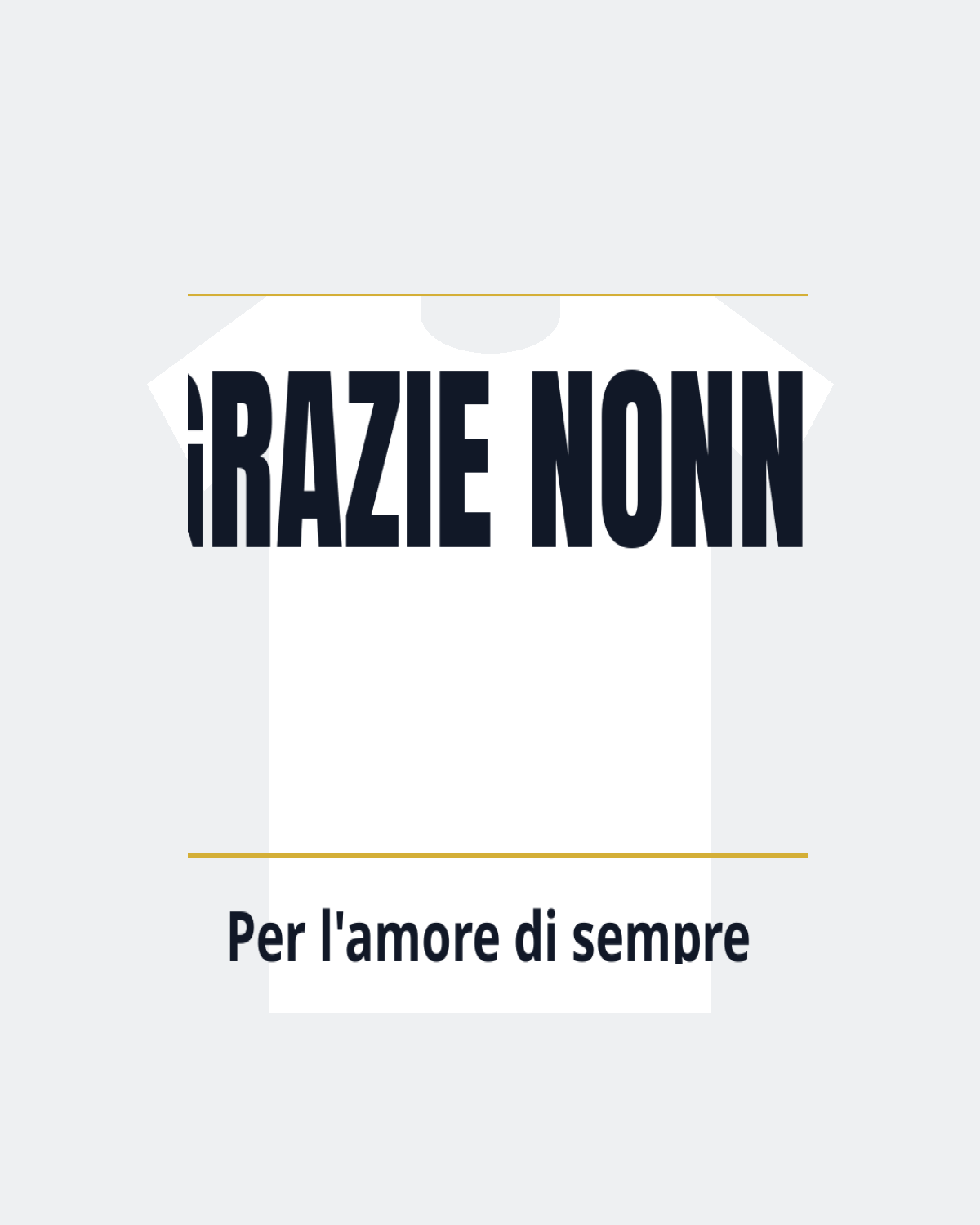 T-Shirt "GRAZIE NONNI"