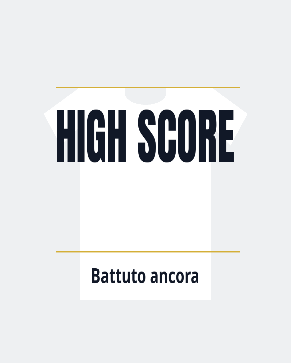 T-Shirt "HIGH SCORE"