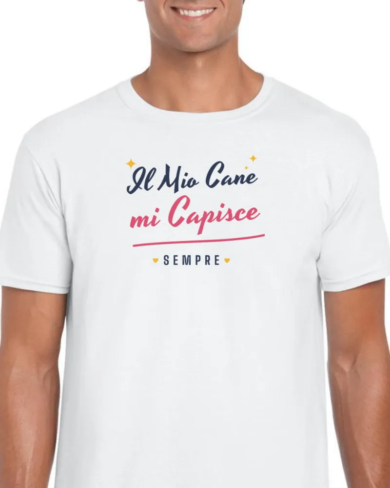 T-Shirt "IL MIO CANE MI CAPISCE"