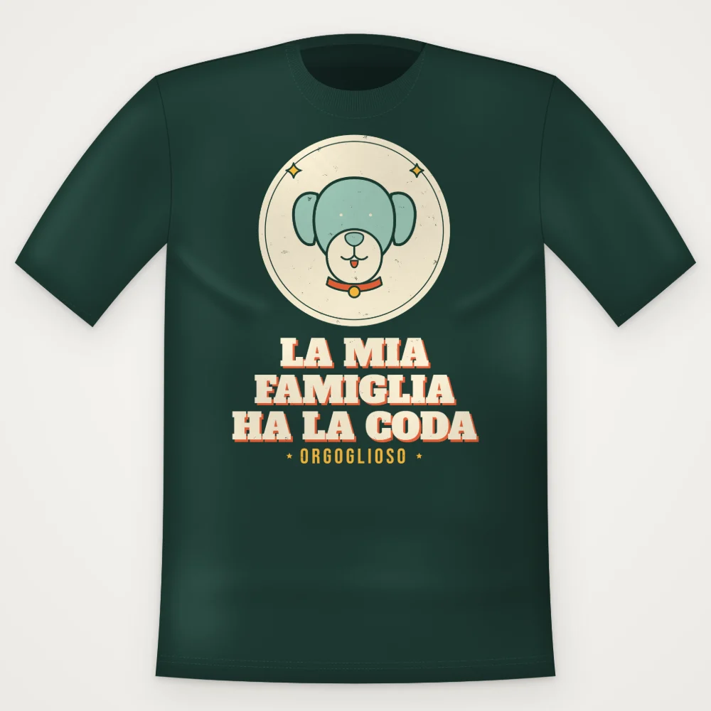 T-Shirt "LA MIA FAMIGLIA HA LA CODA"