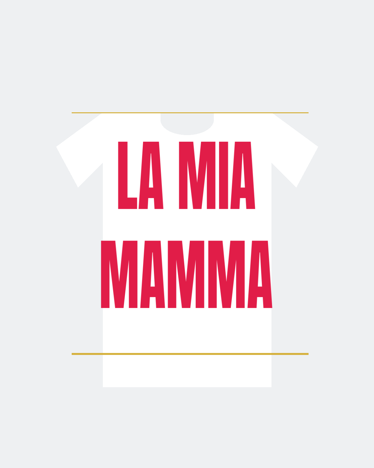 T-Shirt "LA MIA MAMMA"