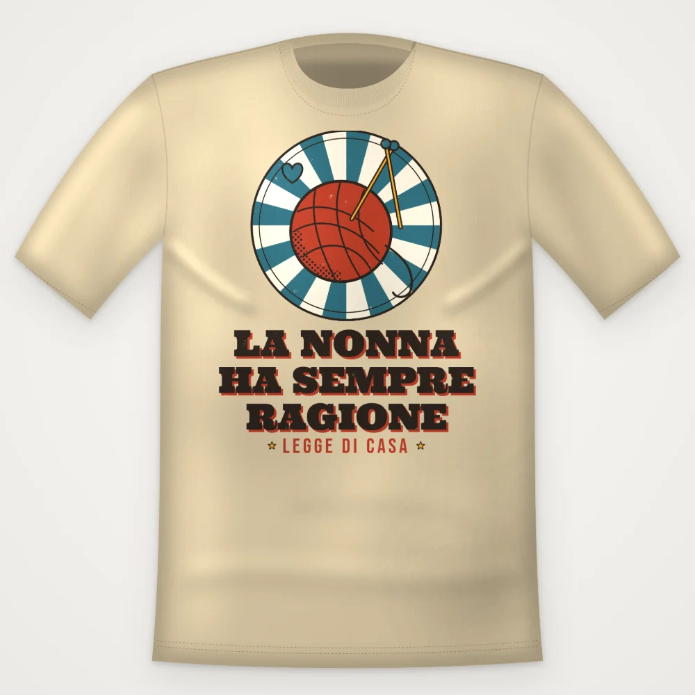 T-Shirt "LA NONNA HA SEMPRE RAGIONE"