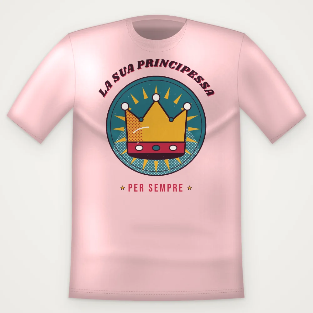 T-Shirt "LA SUA PRINCIPESSA"