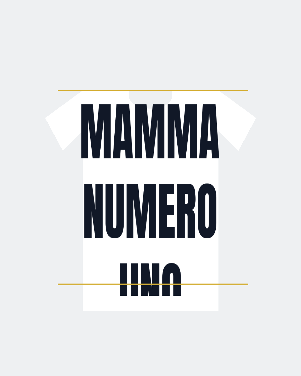 T-Shirt "MAMMA NUMERO UNO"