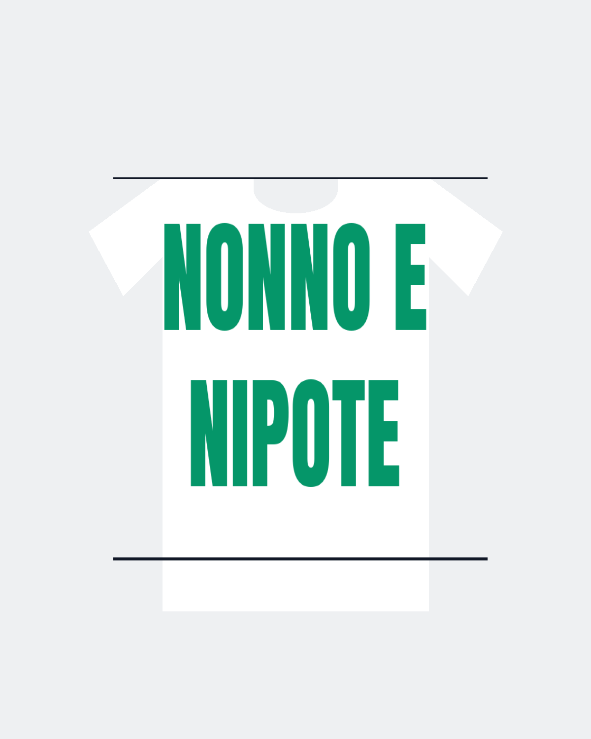 T-Shirt "NONNO E NIPOTE"