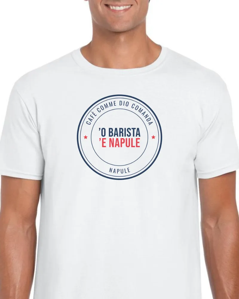 T-Shirt "'O BARISTA 'E NAPULE"