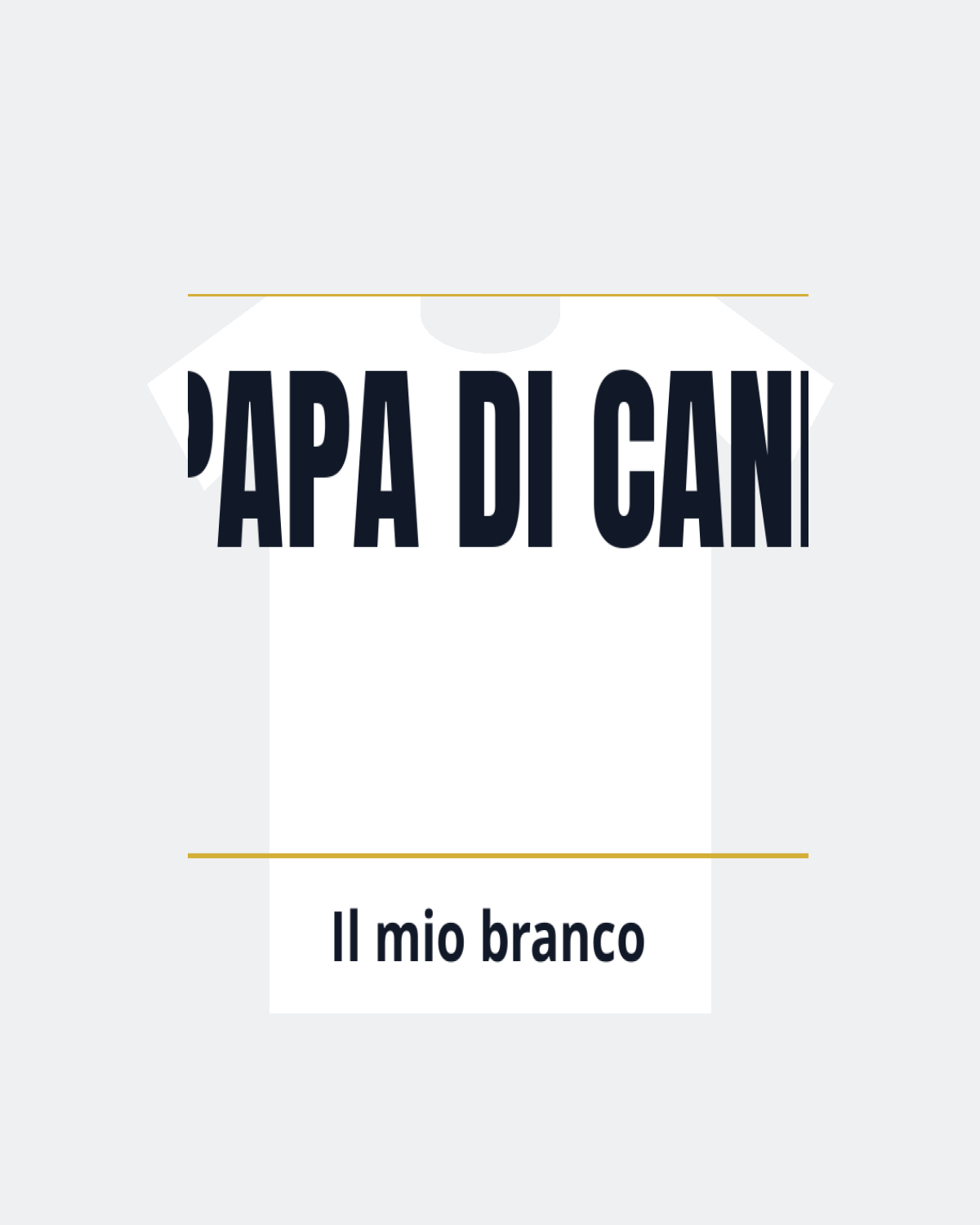 T-Shirt "PAPA DI CANI"