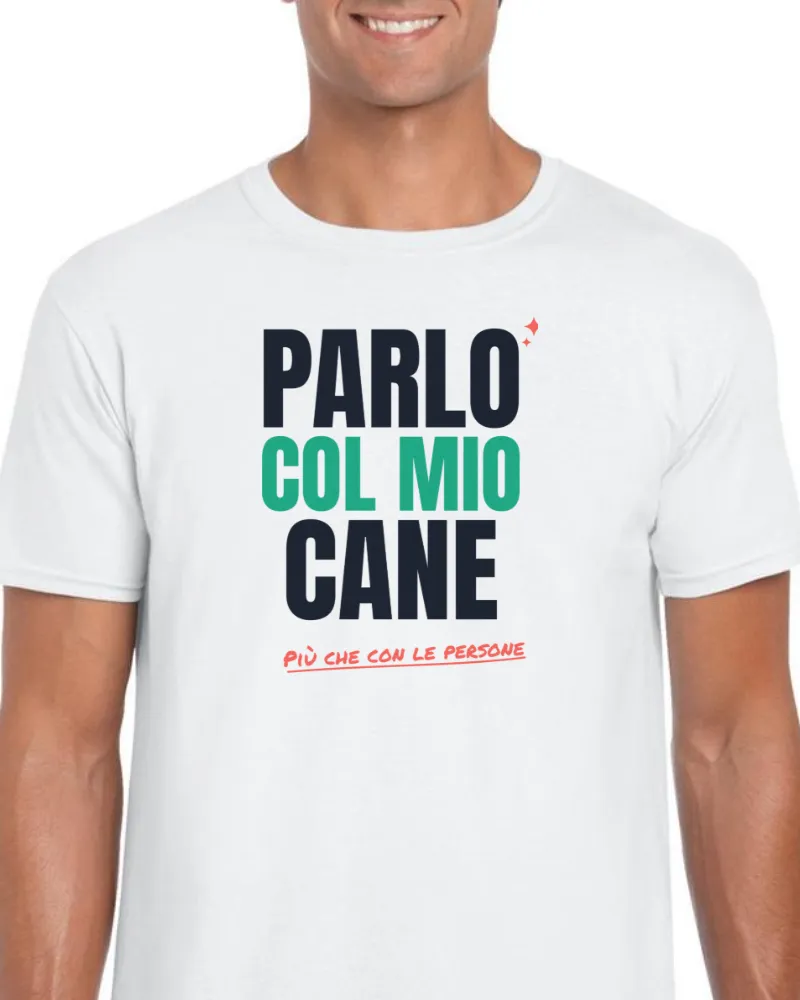 T-Shirt "PARLO COL MIO CANE"