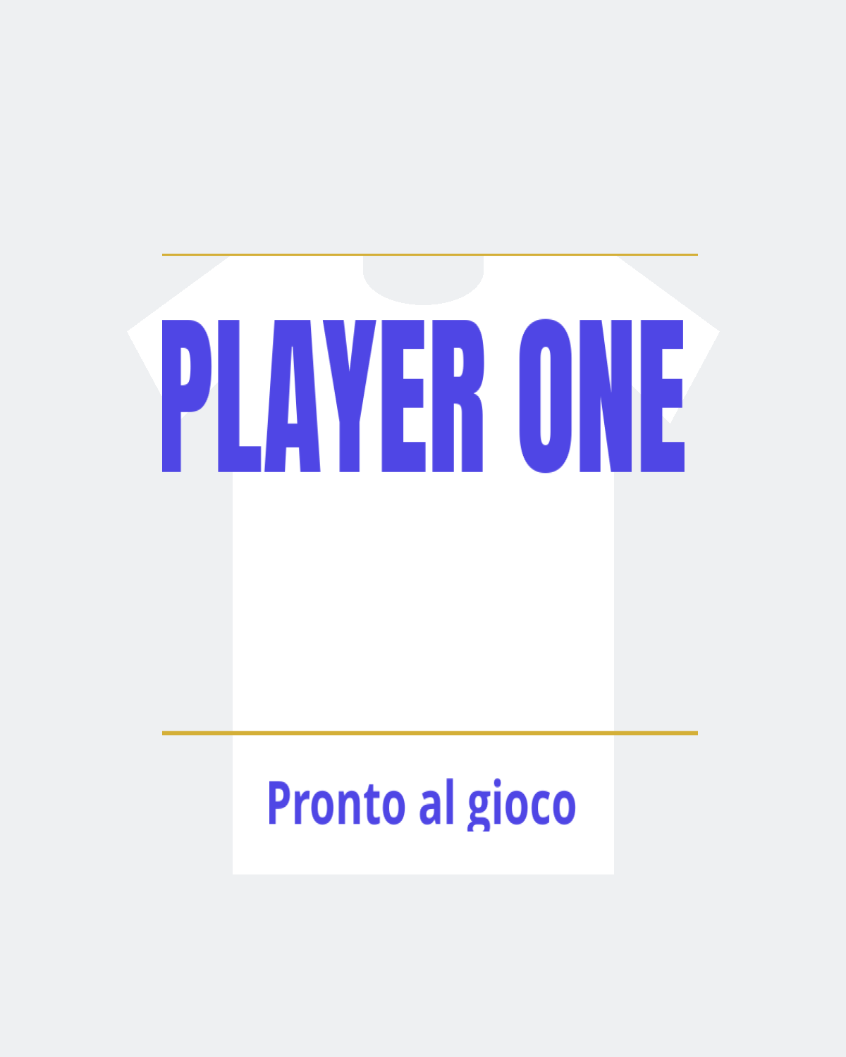 T-Shirt "PLAYER ONE"