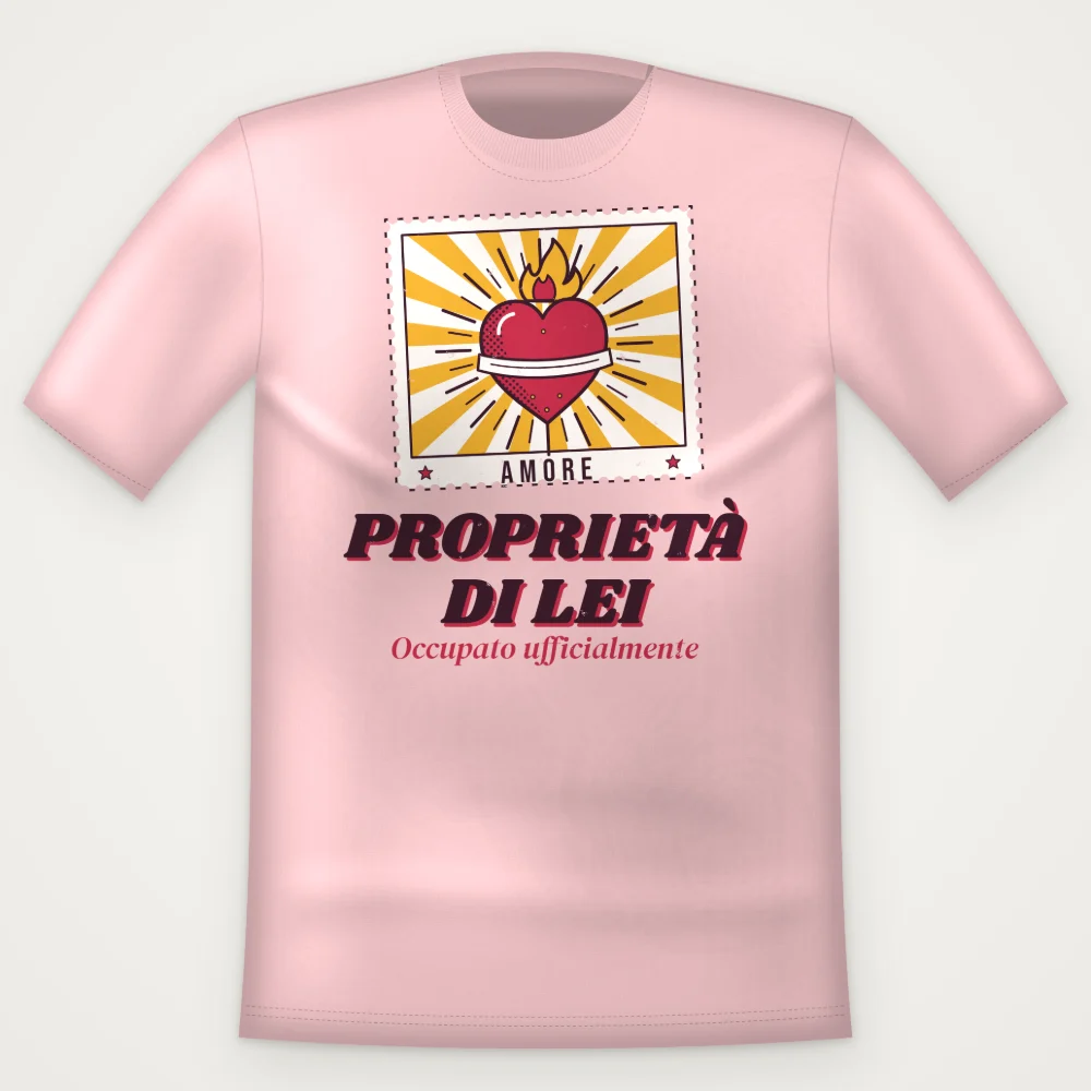 T-Shirt "PROPRIETA DI LEI"