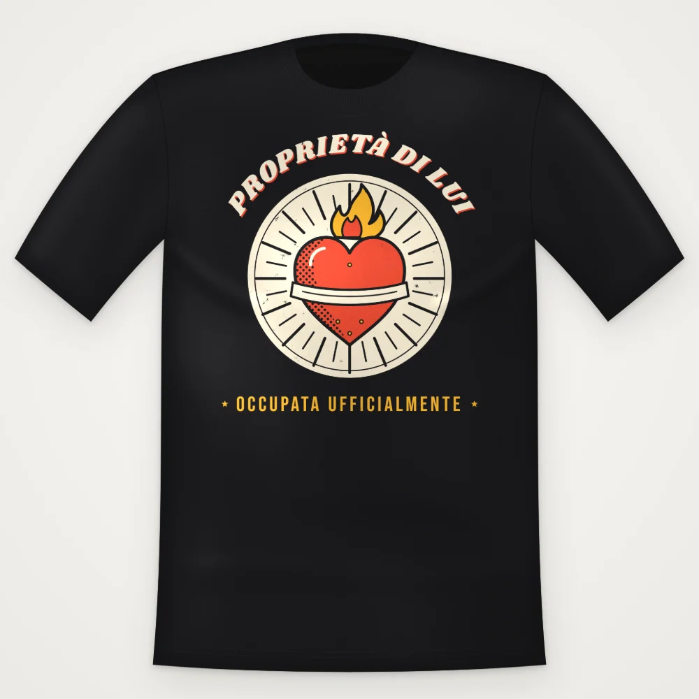 T-Shirt "PROPRIETA DI LUI"