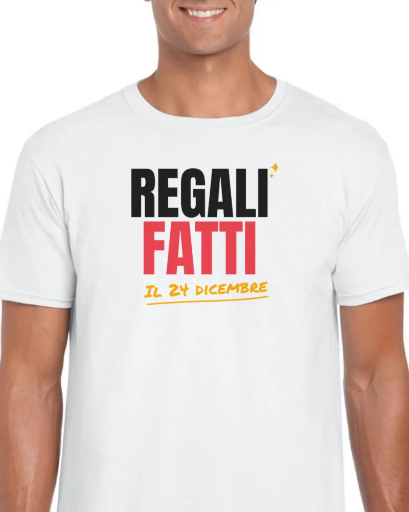 T-Shirt "REGALI FATTI"