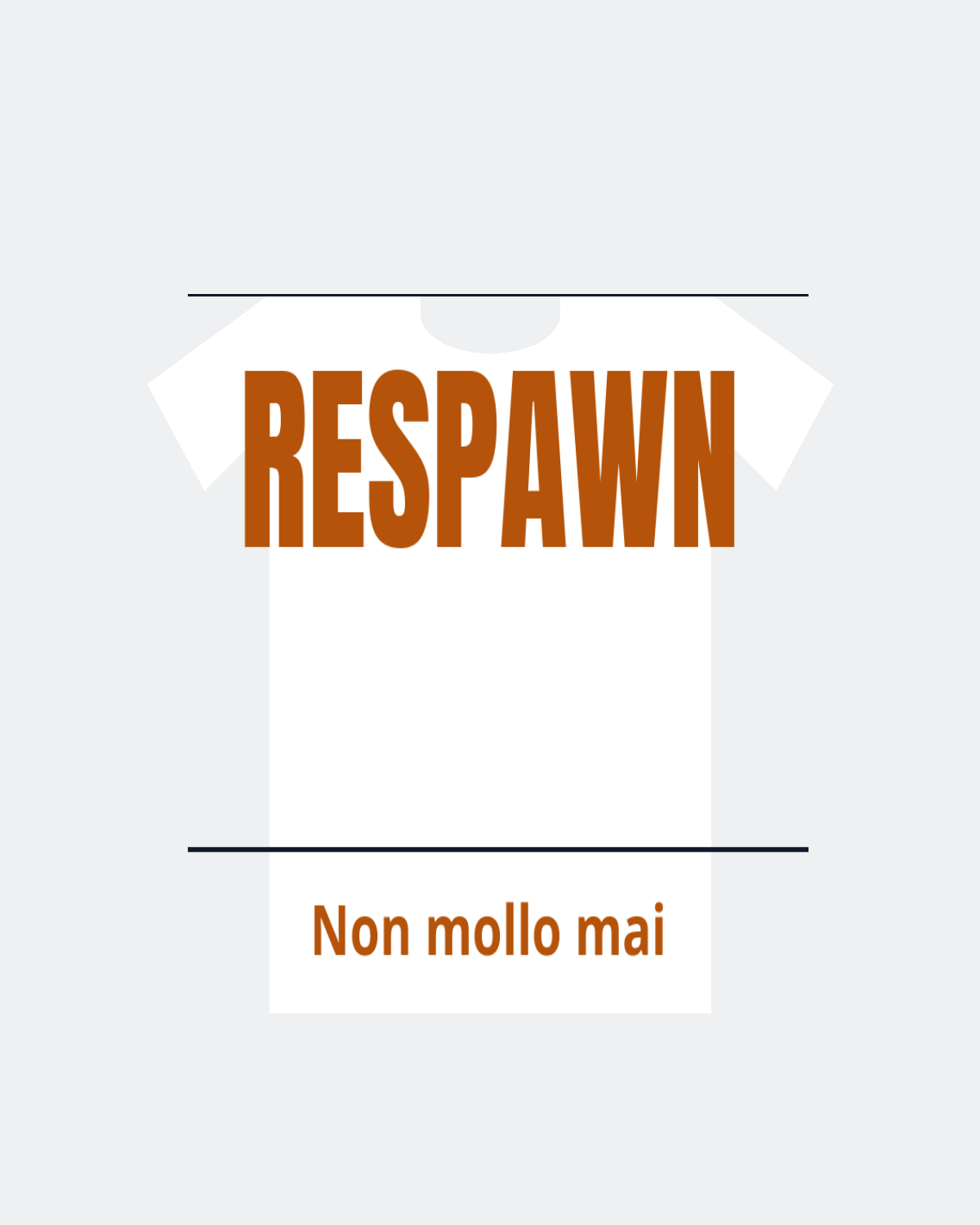 T-Shirt "RESPAWN"