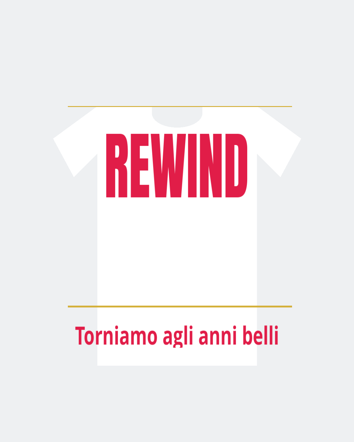 T-Shirt "REWIND"
