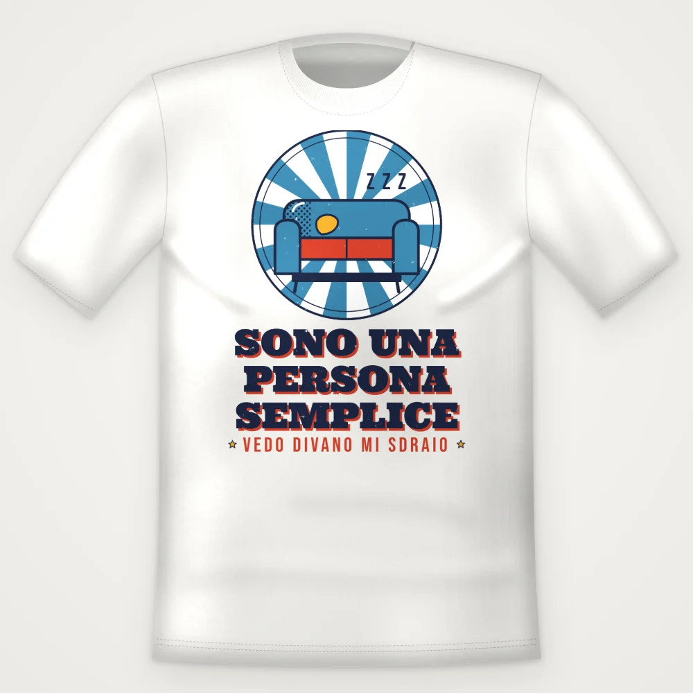 T-Shirt "SONO UNA PERSONA SEMPLICE"