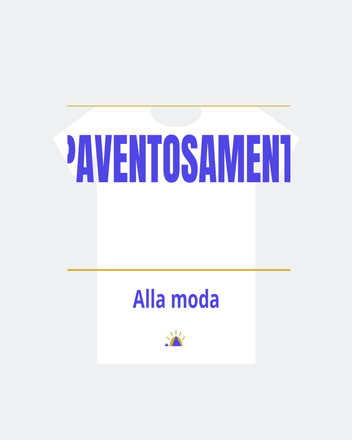 T-Shirt "SPAVENTOSAMENTE"