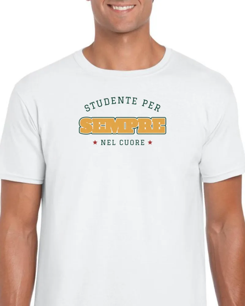 T-Shirt "STUDENTE PER SEMPRE"