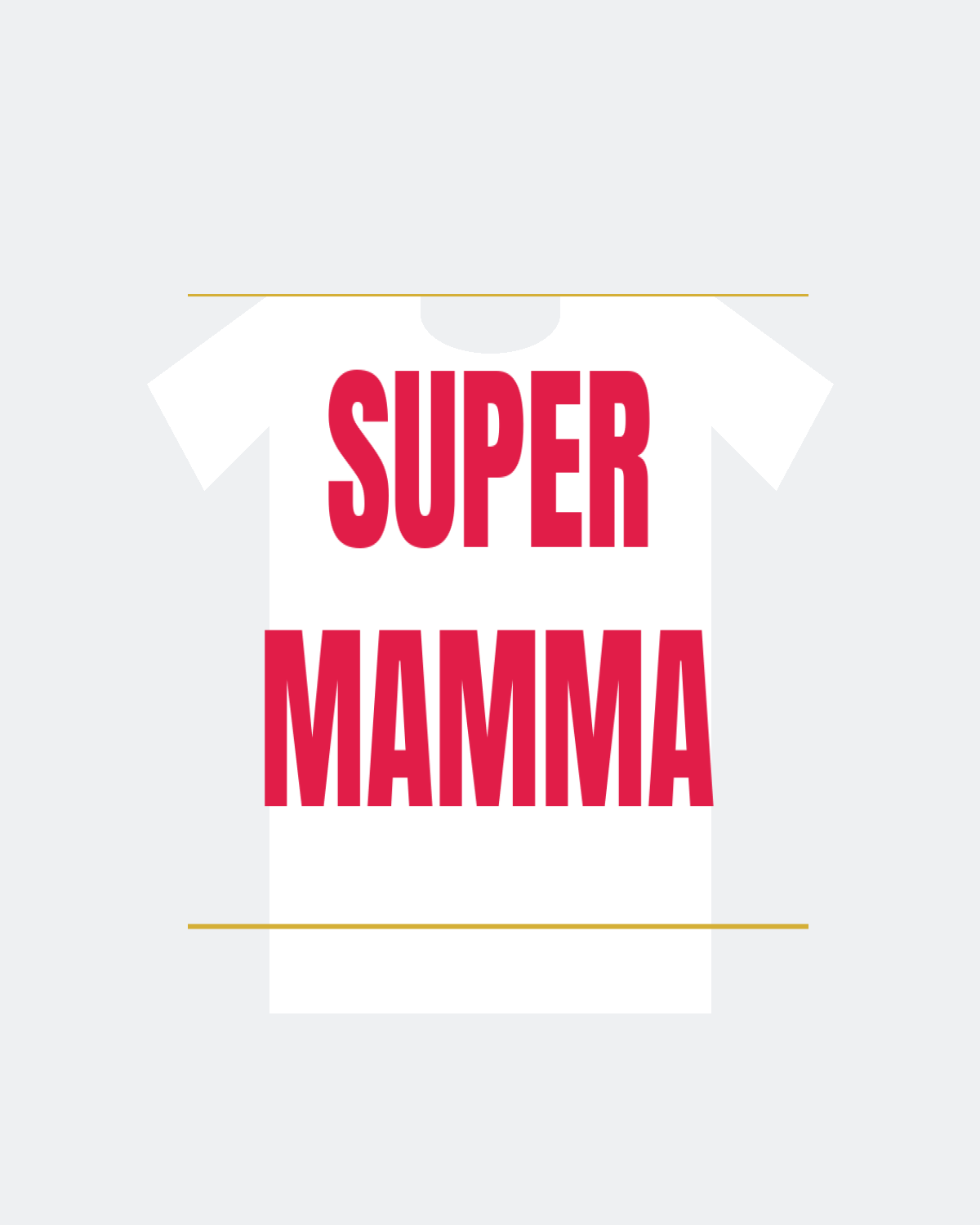 T-Shirt "SUPER MAMMA"