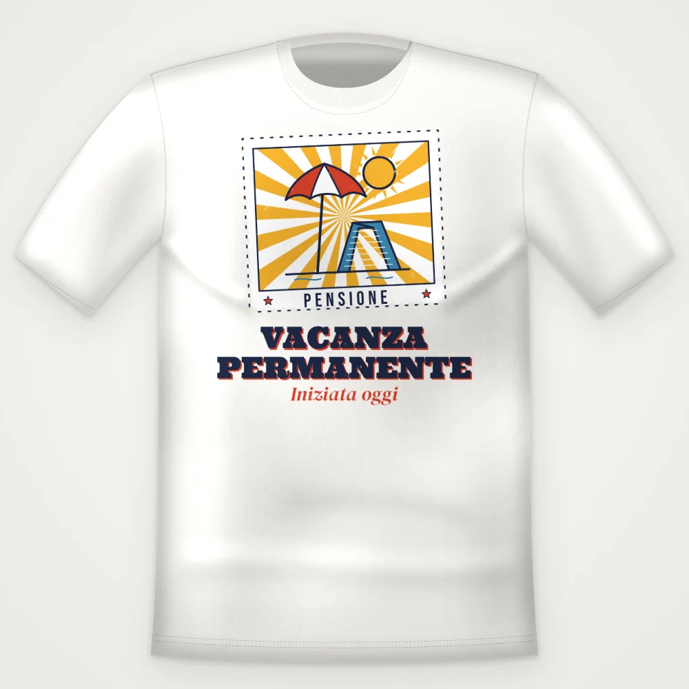 T-Shirt "VACANZA PERMANENTE"