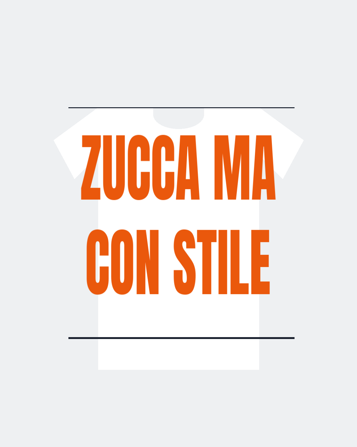 T-Shirt "ZUCCA MA CON STILE"